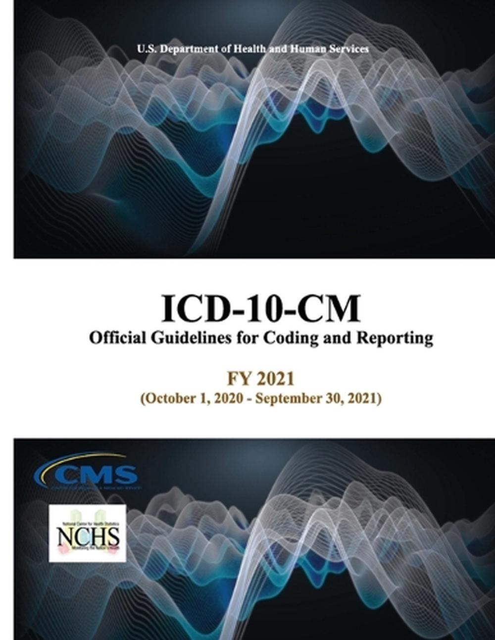 Icd10cm Official Guidelines for Coding and Reporting Fy 2021