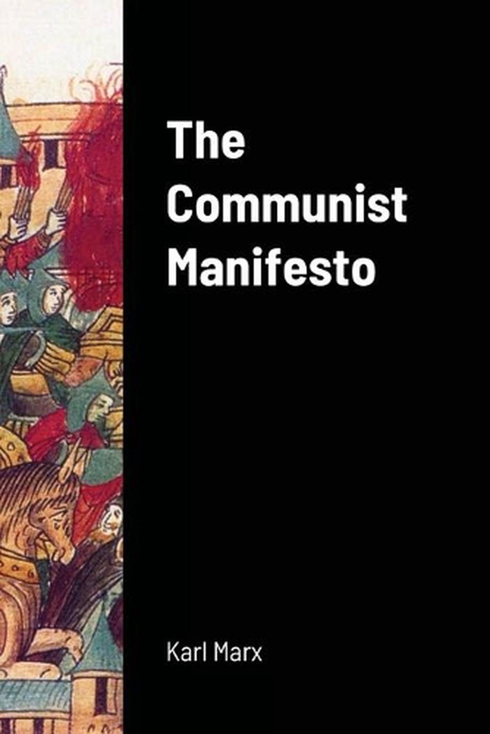 marx the communist manifesto marx the communist manifesto