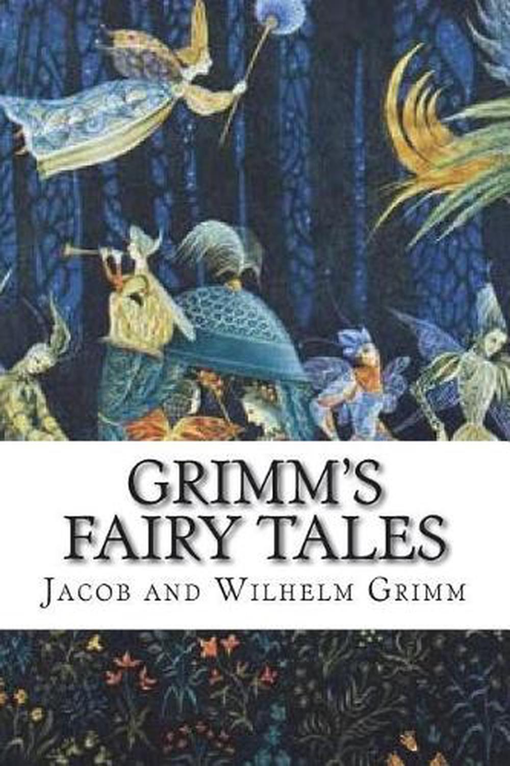 Grimms Fairy Tales By Jacob And Wilhelm Grimm English Paperback Book