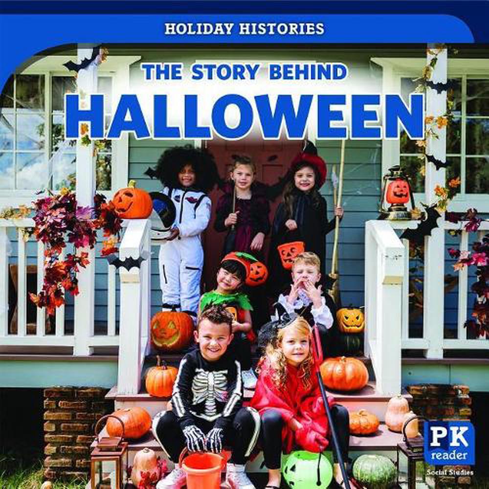 Story Behind Halloween
 The Story Behind Halloween by Melissa Rae Shofner English Paperback