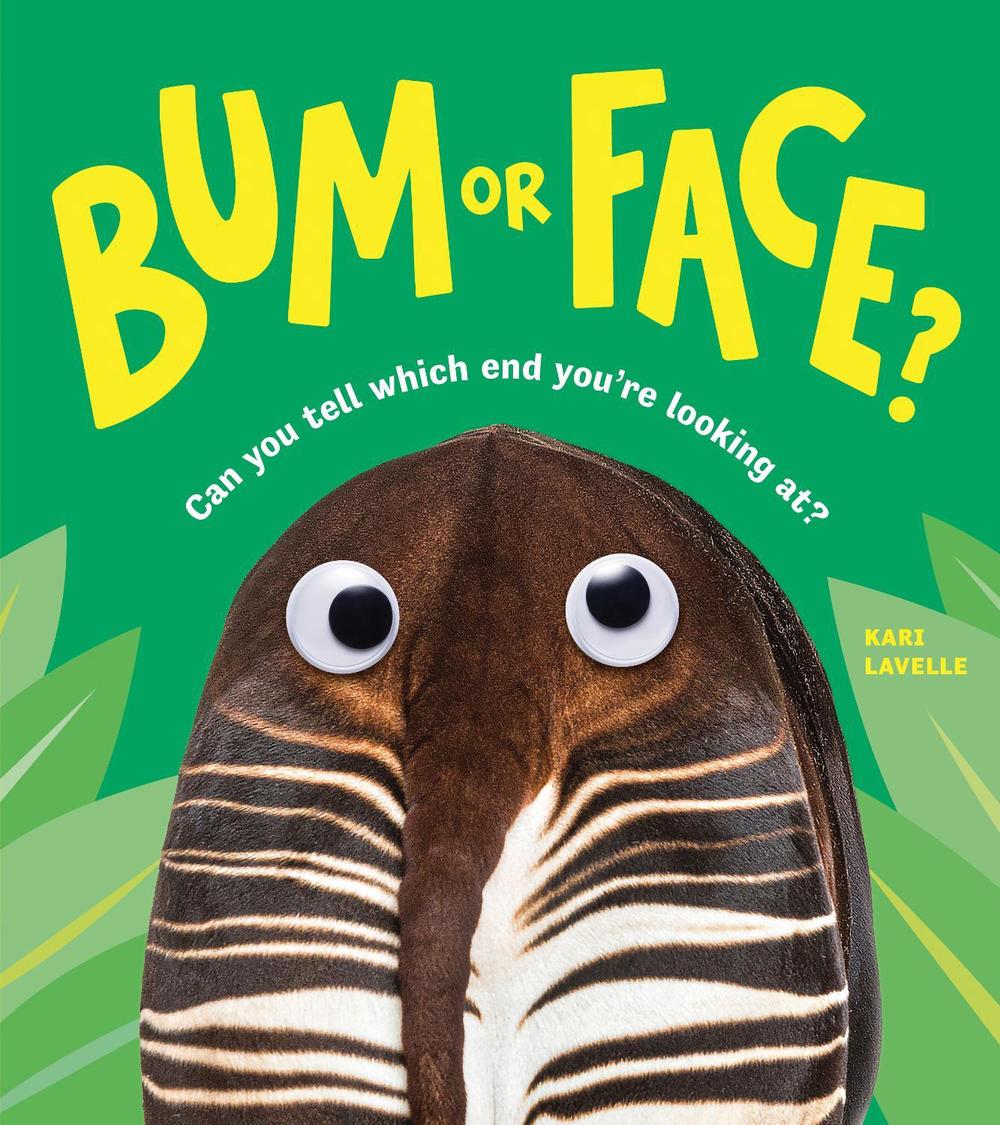 Bum or Face by Kari Lavelle (English) Paperback Book
