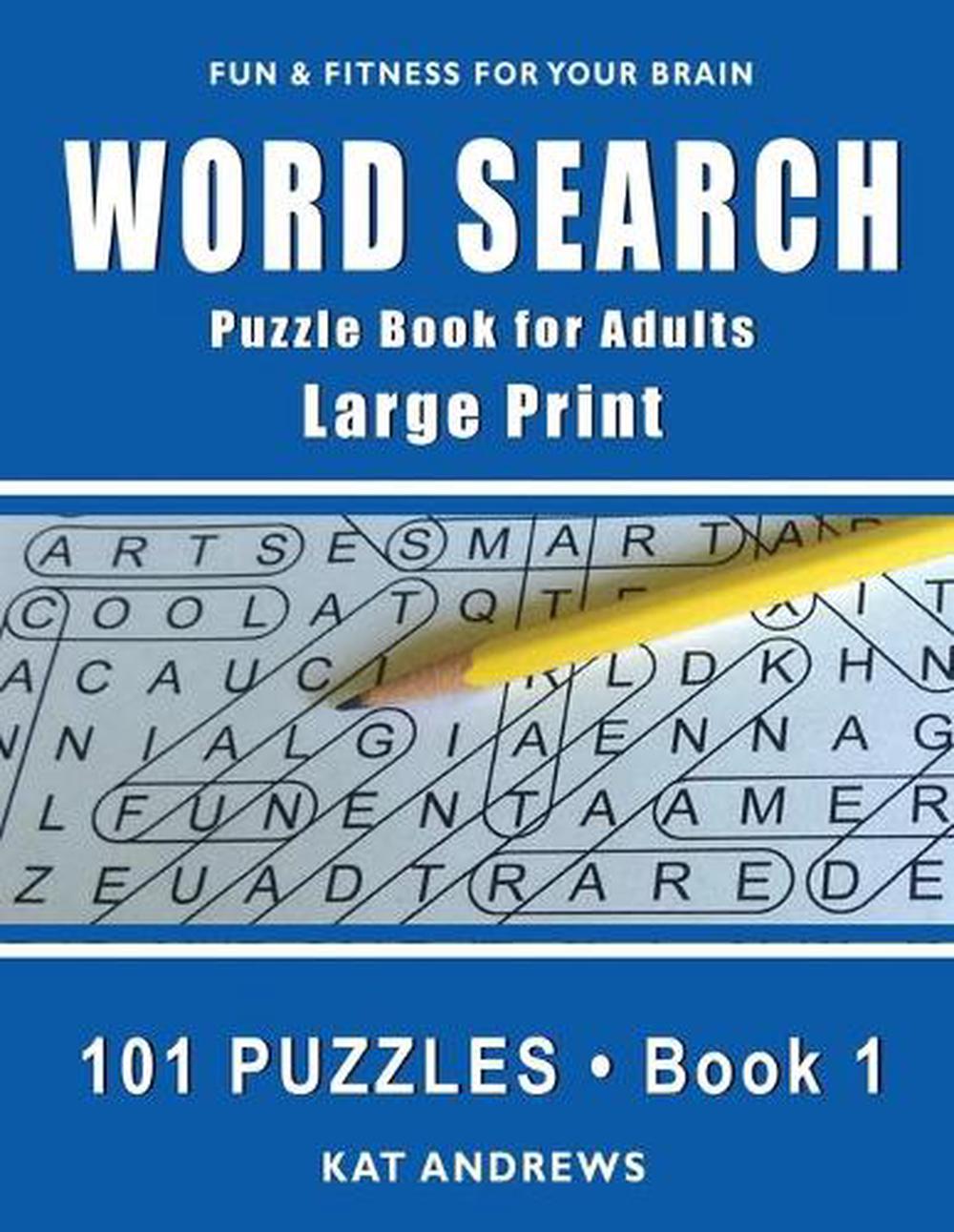 word search puzzle book for adults large print 101 puzzles book 1 by