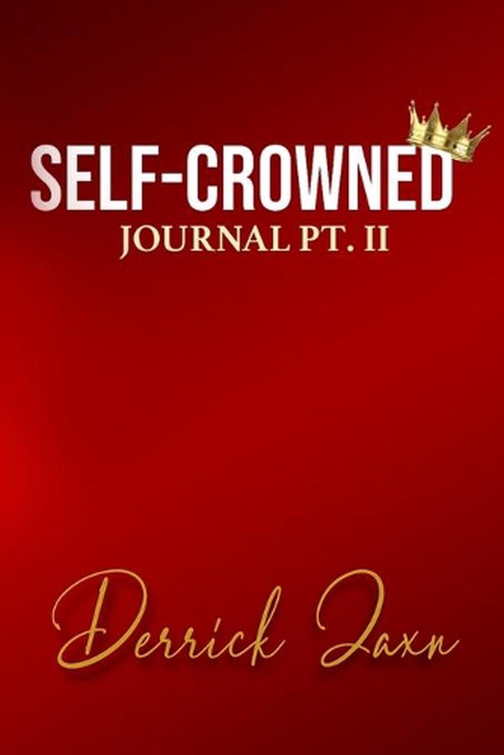 Self-Crowned Journal by Derrick Jaxn (English) Paperback ...