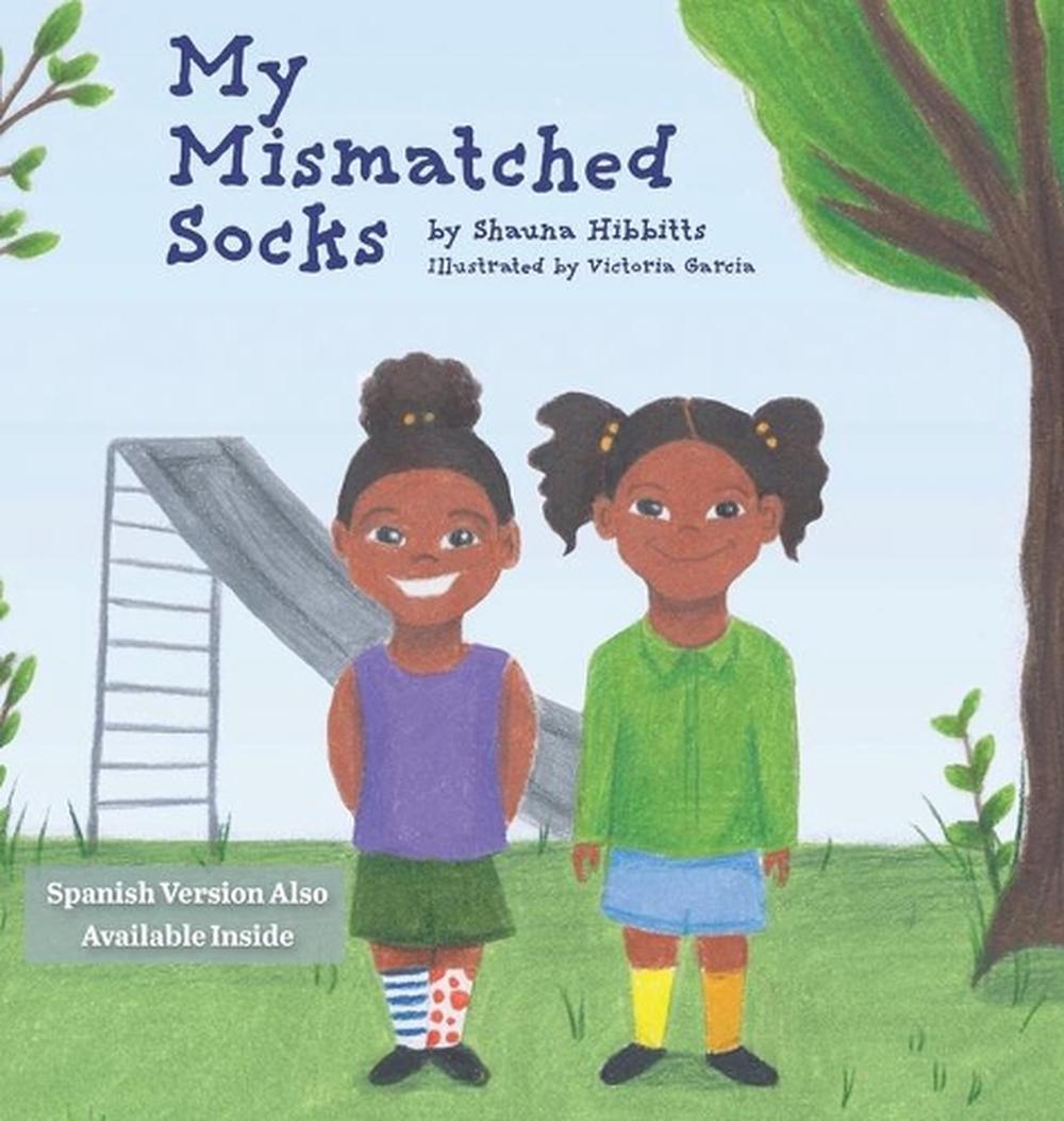My Mismatched Socks By Shauna Hibbitts English Hardcover Book Free