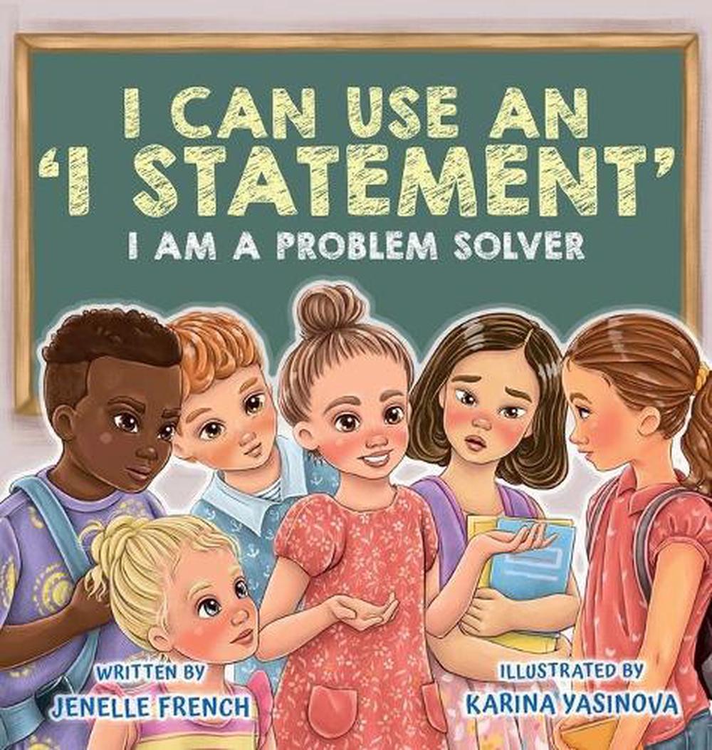 i-can-use-an-i-statement-i-am-a-problem-solver-series-by-jenelle