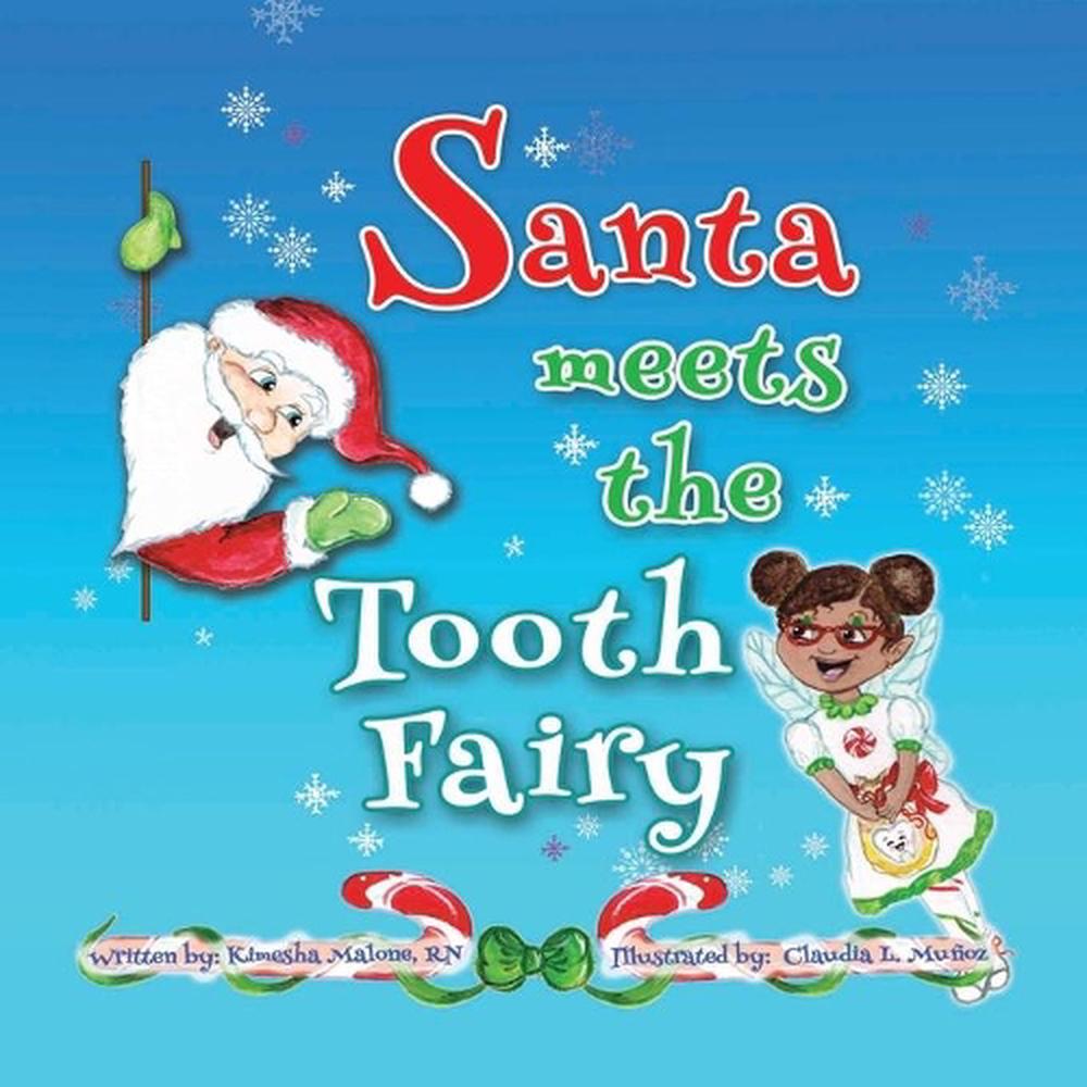Santa Meets the Tooth Fairy by Kimesha Malone (English) Paperback Book