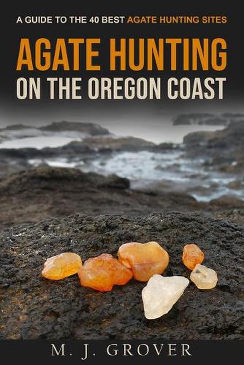 Agate Hunting on the Oregon Coast A Guide to the 40 Best Agate Hunting