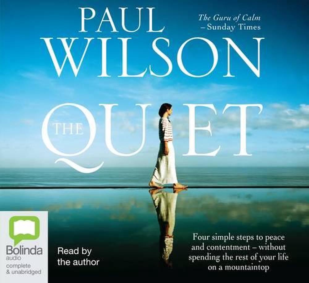 The Quiet by Robert S. Wilson The Quiet by Robert S. Wilson
