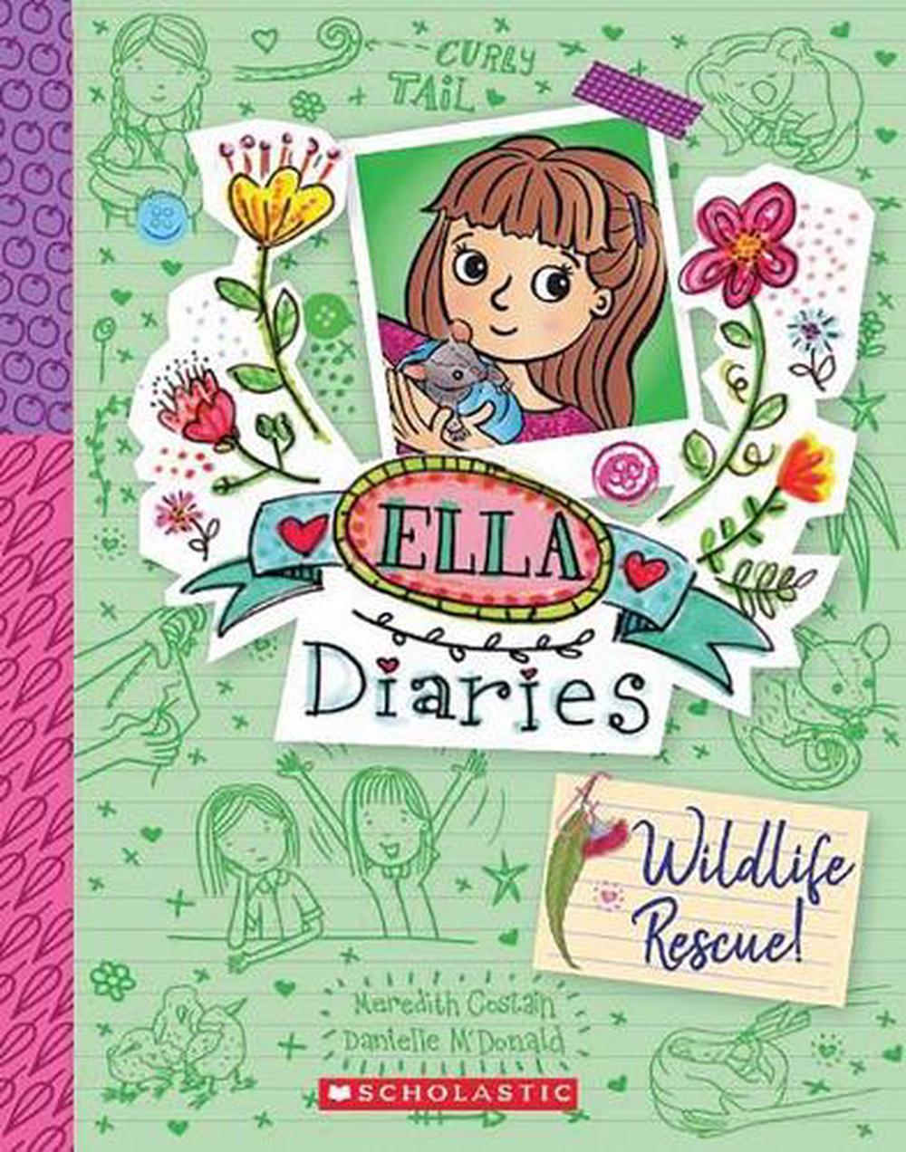 Ella Diaries #18: Wildlife Rescue by Meredith Costain (English ...