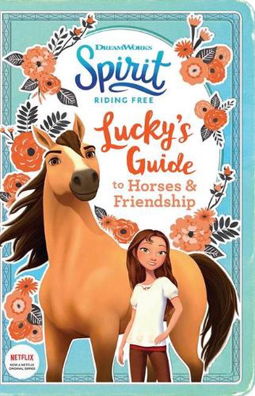 lucky's guide to horses  friendship dreamworks spirit