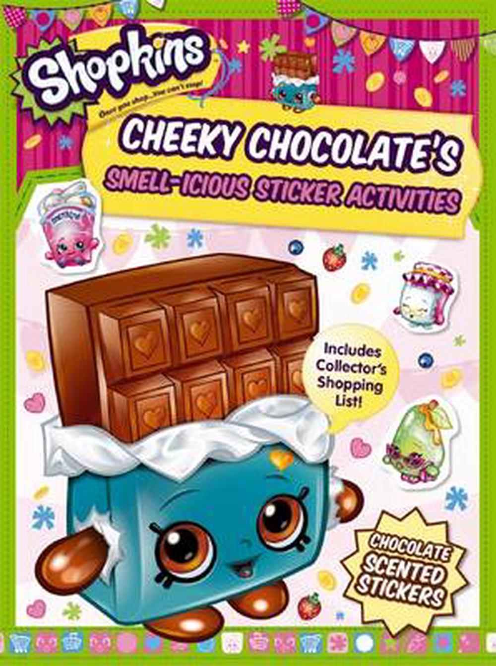 Shopkins: Cheeky Chocolate's Smell-icious Sticker Activity Book