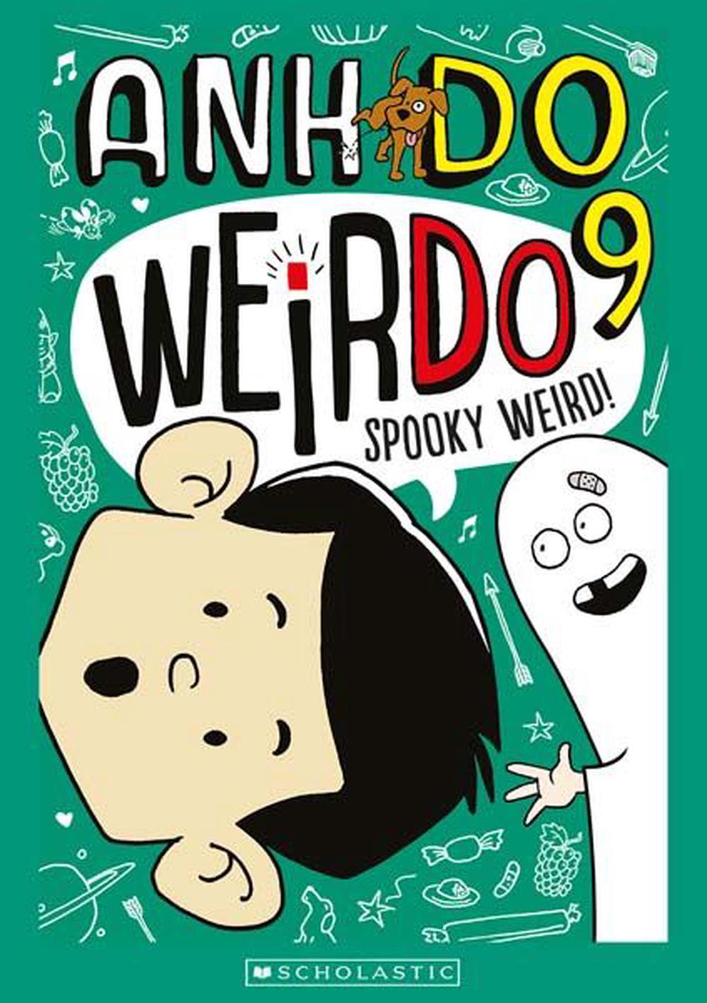 weirdo-9-spooky-weird-by-anh-do-paperback-book-free-shipping