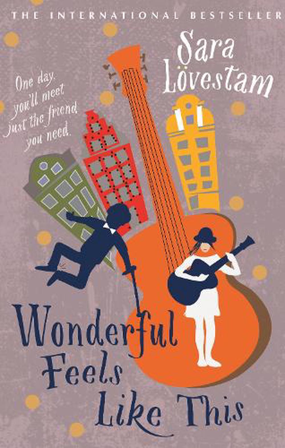 Wonderful Feels Like This by Sara Lovestam Paperback Book Free Shipping ...