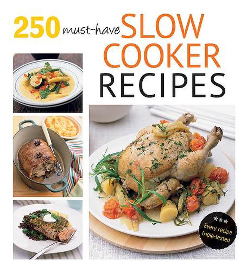 250 Must-Have Slow Cooker Recipes (English) Paperback Book Free