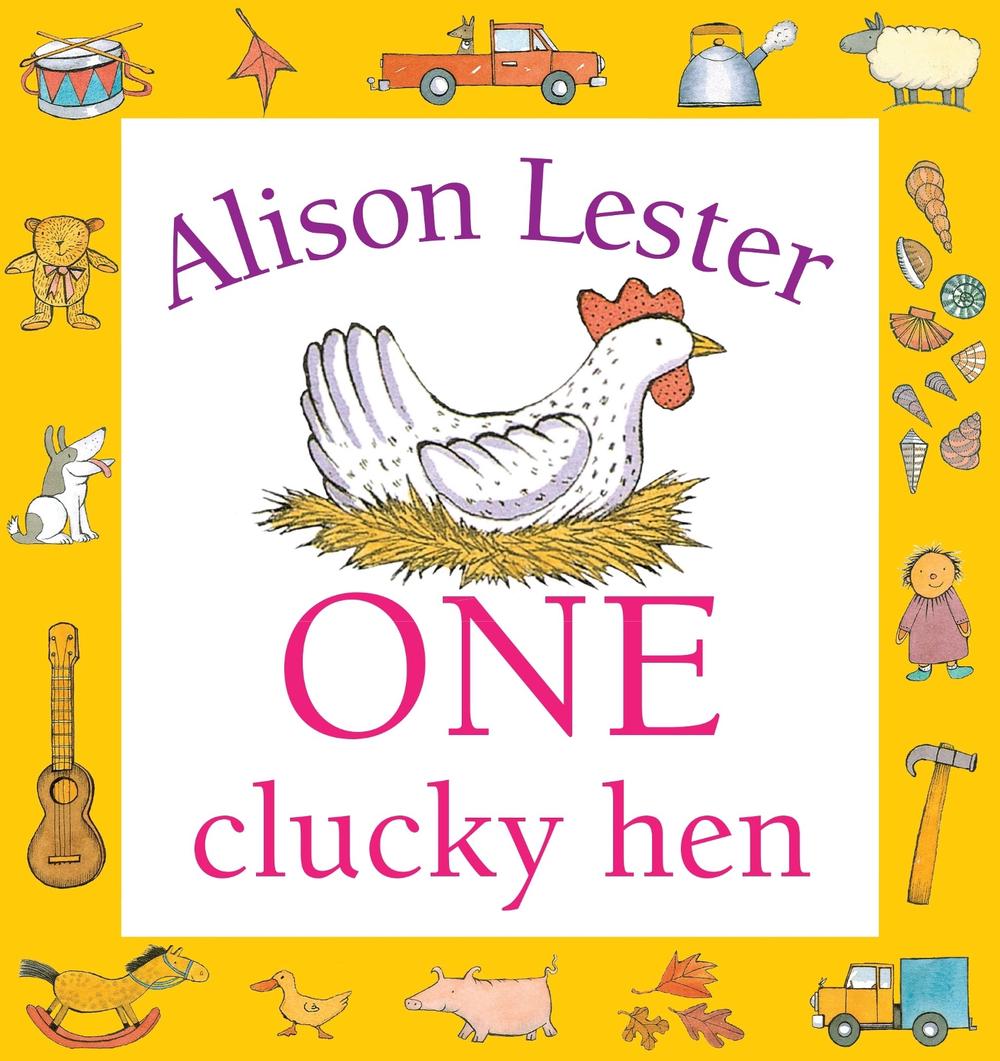 One Clucky Hen by Alison Lester (English) Board Book Book