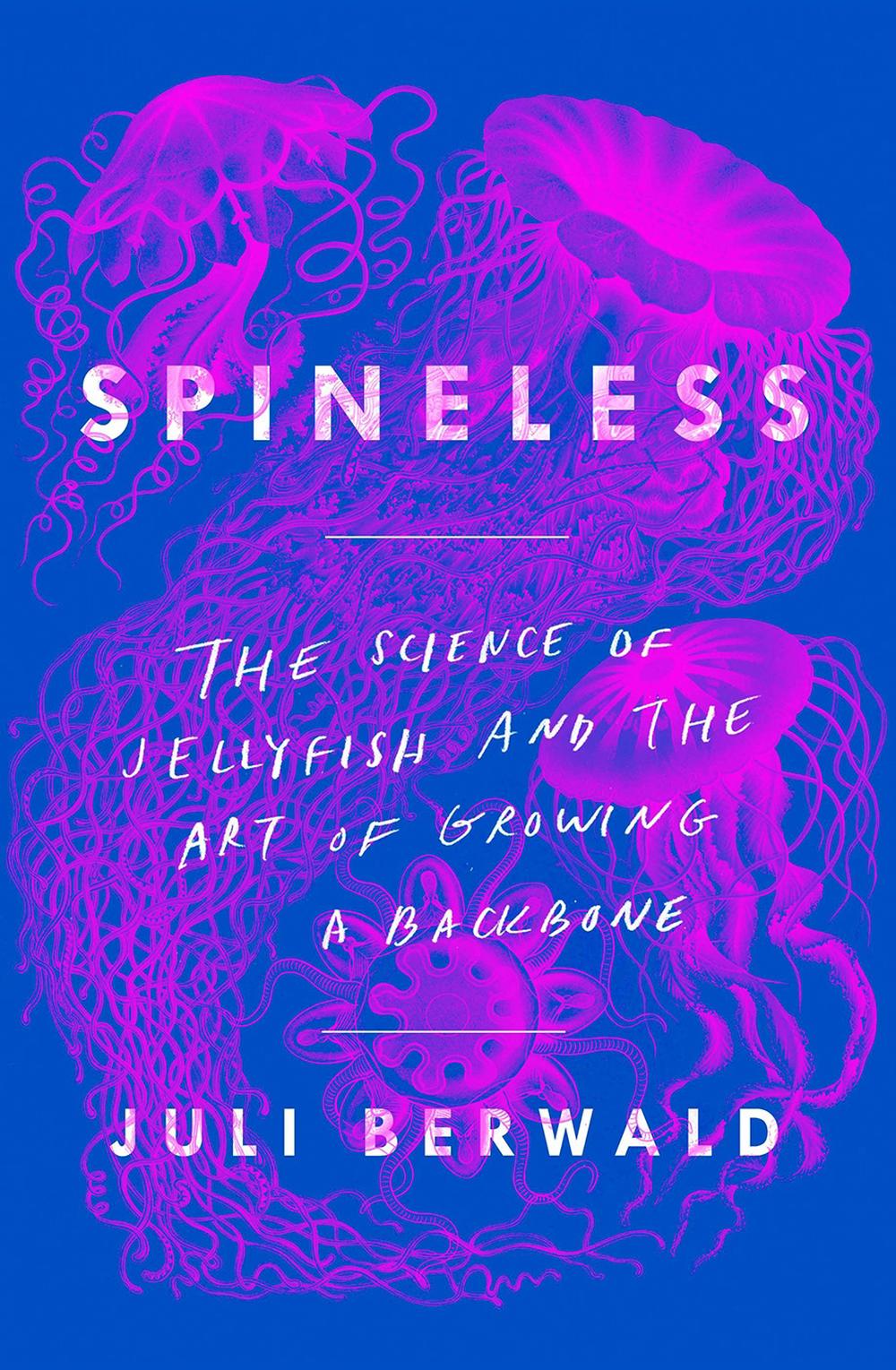 Spineless by Juli Berwald