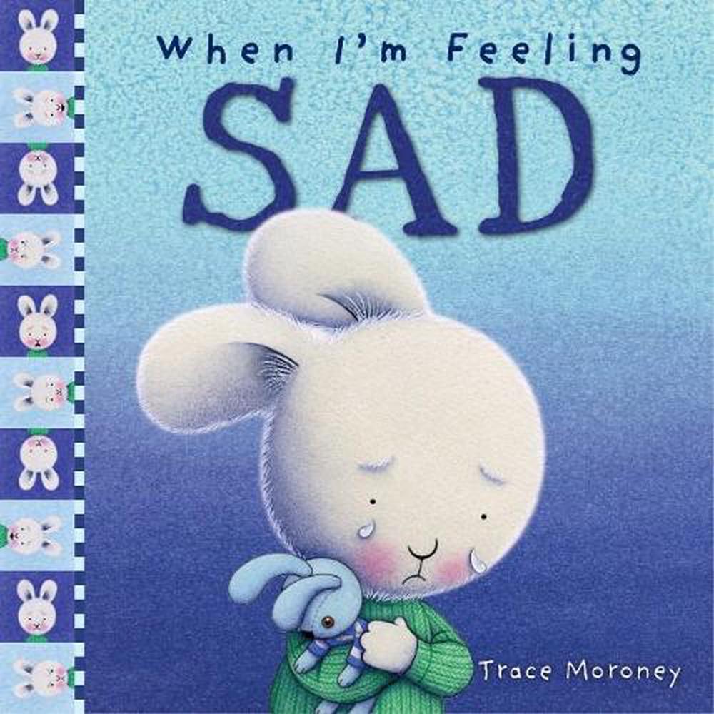 when-i-m-feeling-sad-by-trace-moroney-english-hardcover-book-free