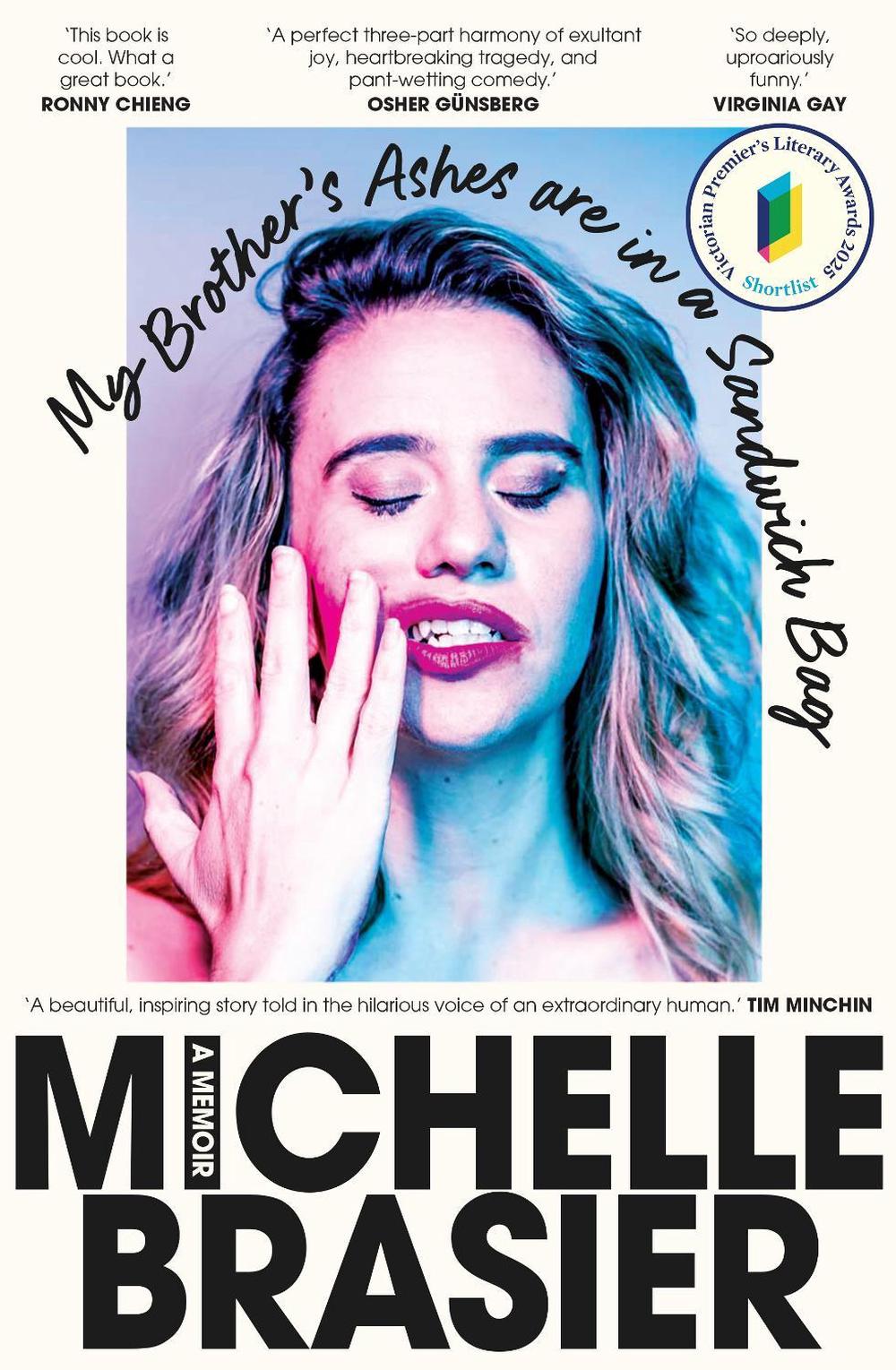 My Brother's Ashes are in a Sandwich Bag by Michelle Brasier Paperback Book