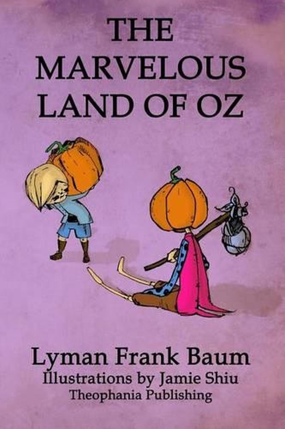 the marvelous land of oz by l frank baum
