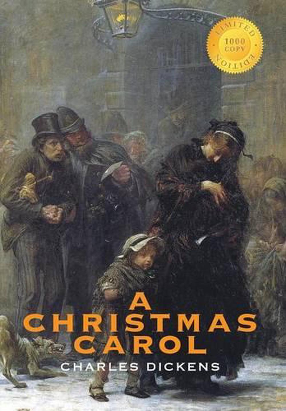A Christmas Carol Illustrated 1000 Copy Limited Edition By Charles Dickens 9781772262247