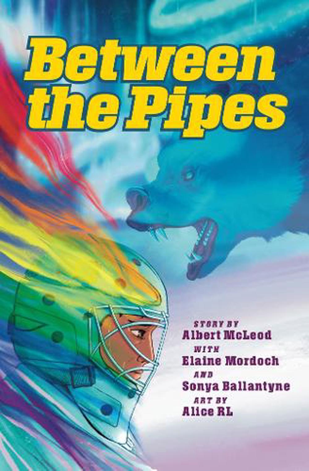 Between the Pipes by Sonya Ballantyne Paperback Book