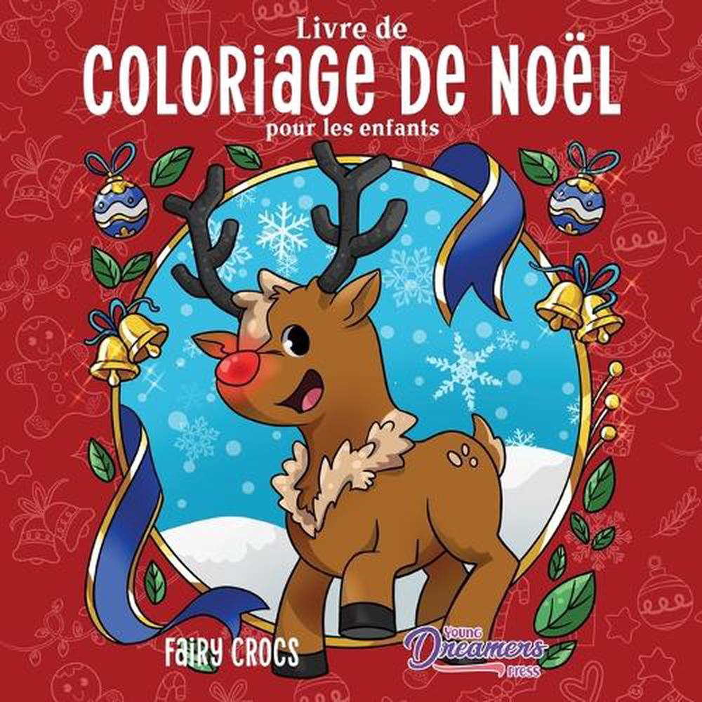 Livre De Coloriage De Noel Pour Les Enfants Livre de No?l Pour les