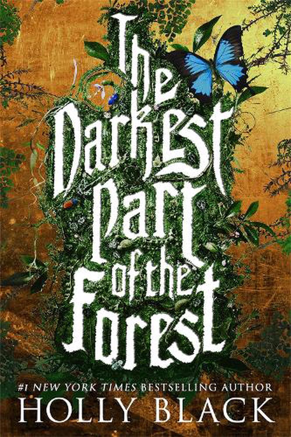 the darkest part of the forest series