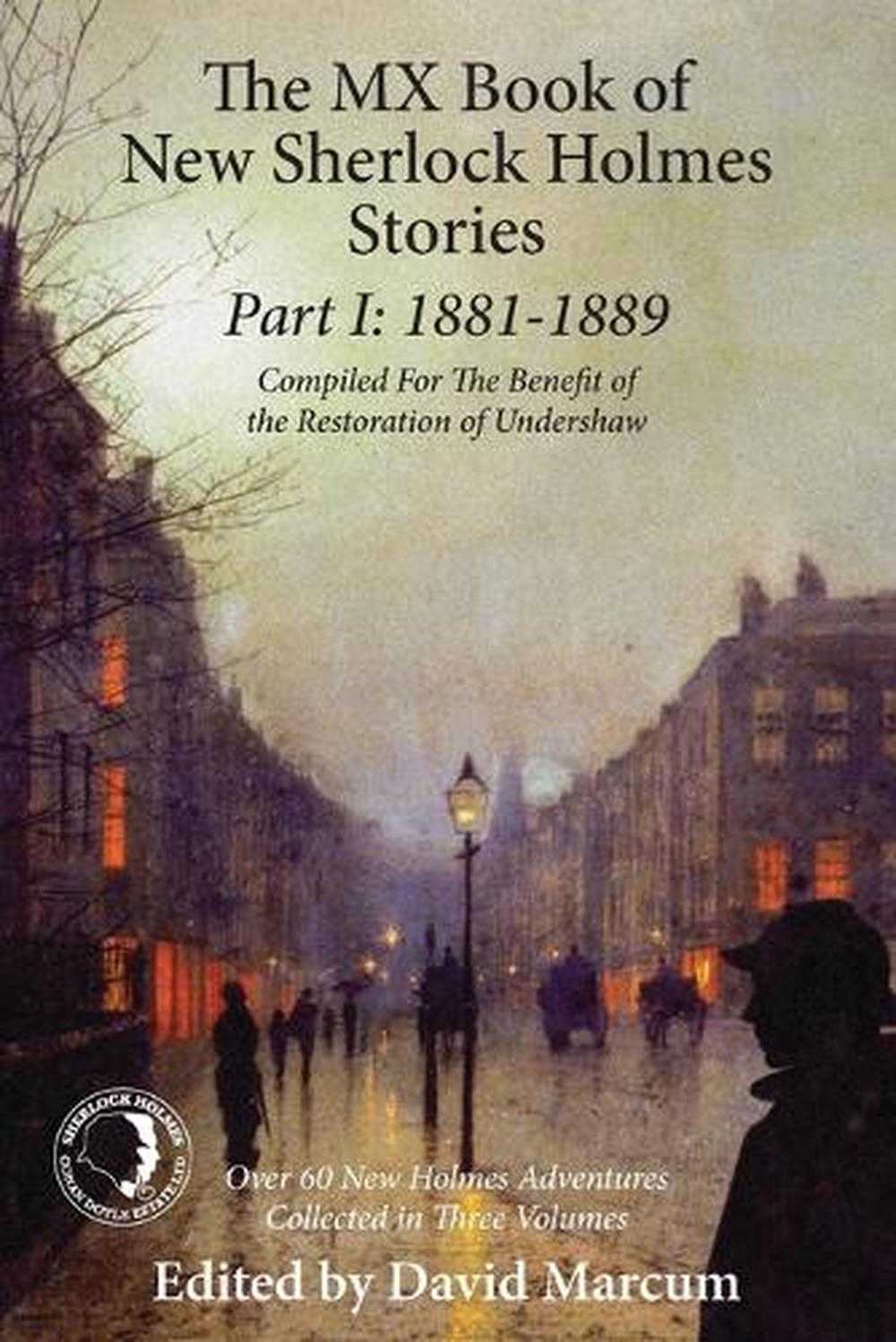 Mx Book of New Sherlock Holmes Stories Part I 1881 to 1889 by David