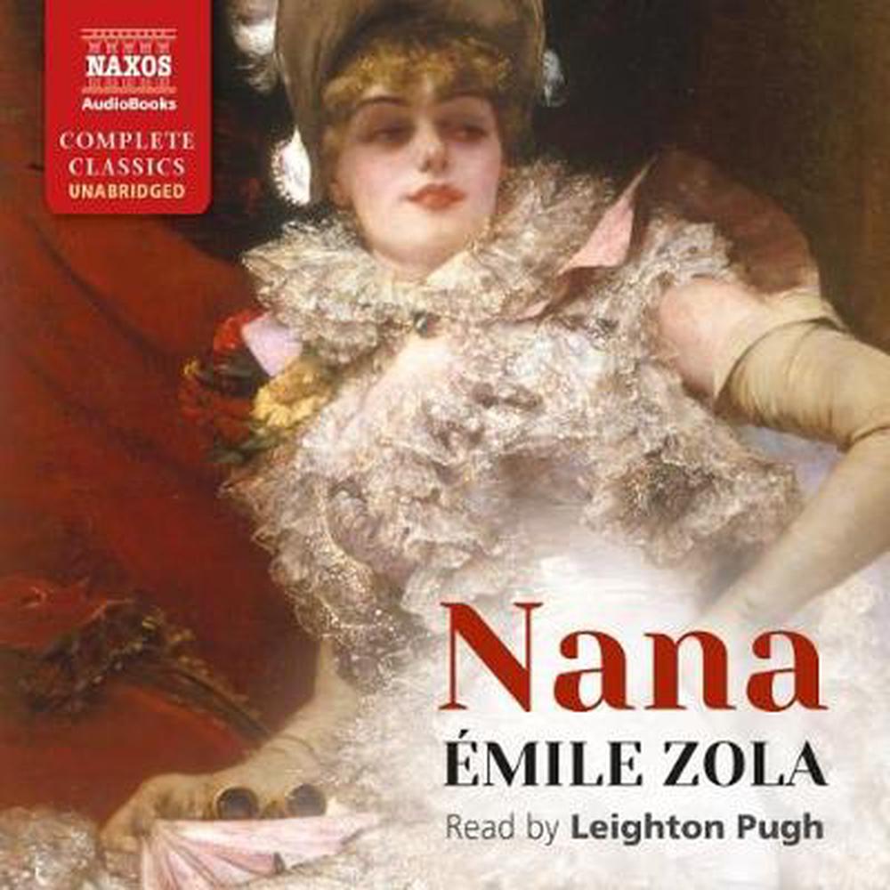 Naná by Émile Zola Naná by Émile Zola
