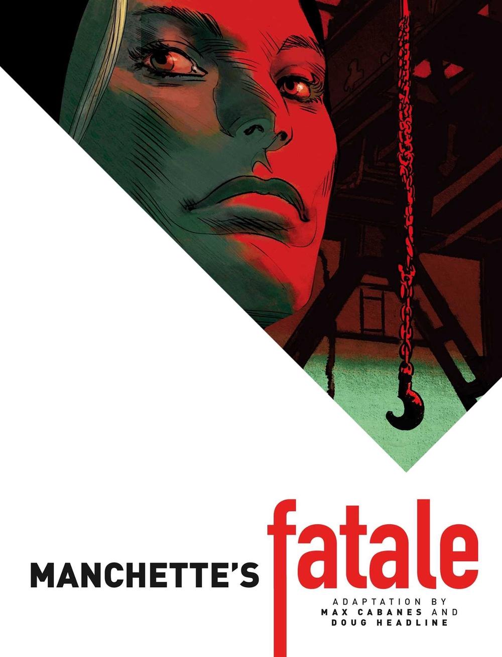 Manchette's Fatale by Jean-Patrick Manchette (English) Hardcover Book