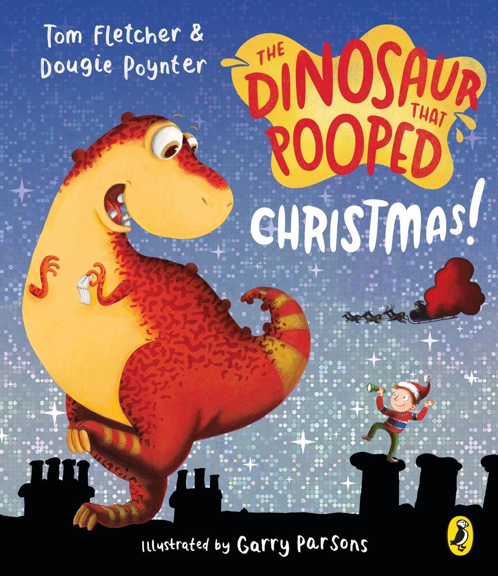 The Dinosaur That Pooped Christmas! by Tom Fletcher (English) Board Books Book F 9781782957003