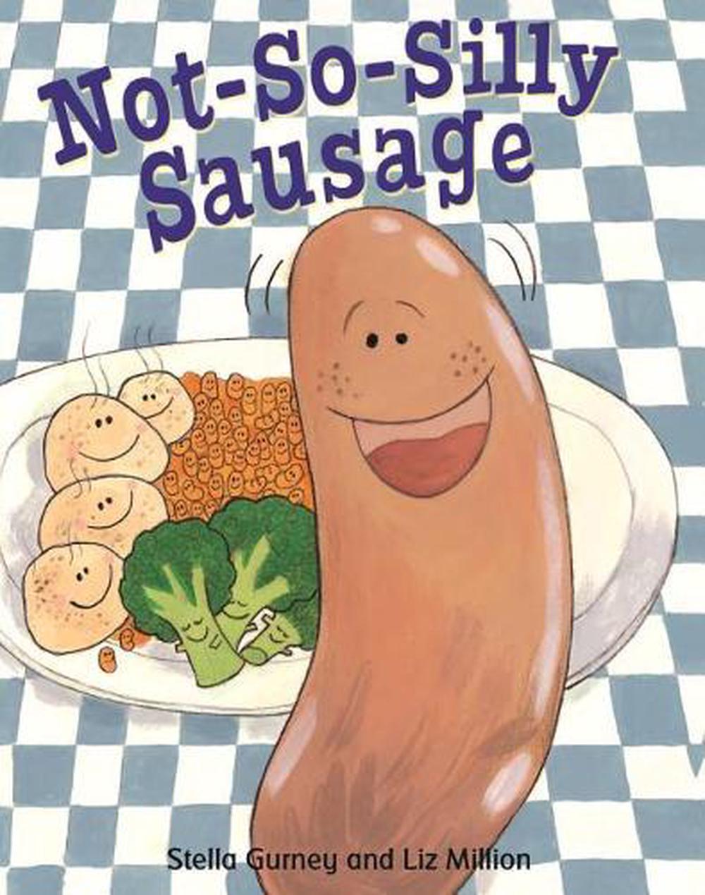 Not So Silly Sausage by Stella Gurney (English) Paperback Book Free ...