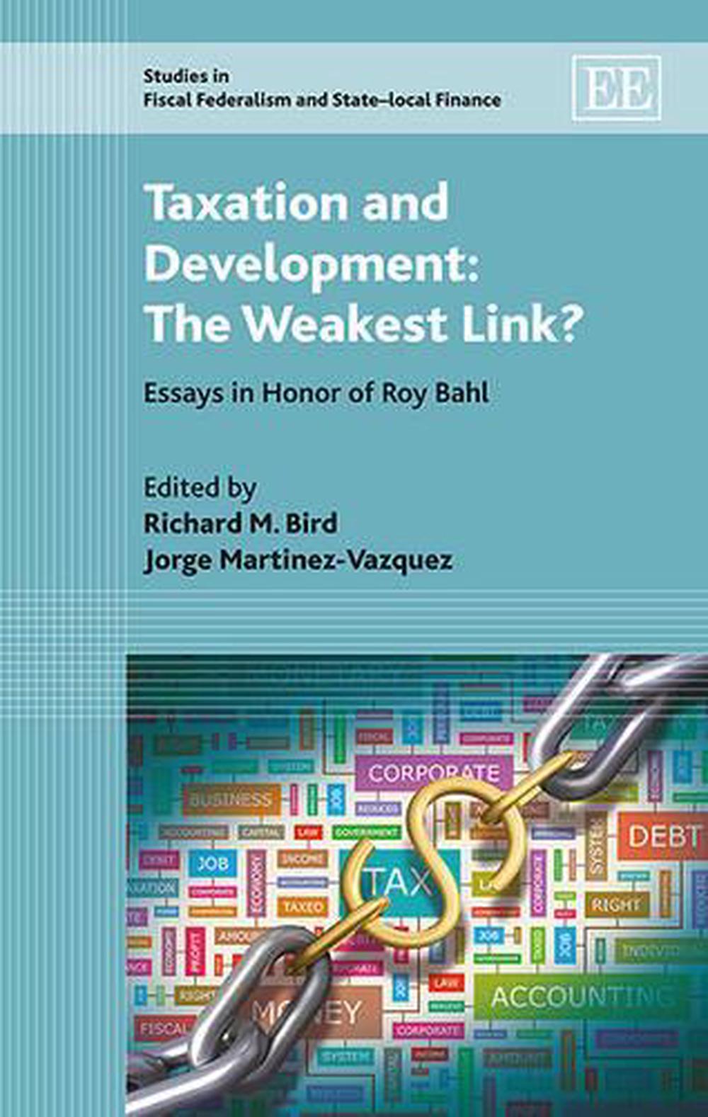 Taxation and Development The Weakest Link? by Richard M. Bird (English