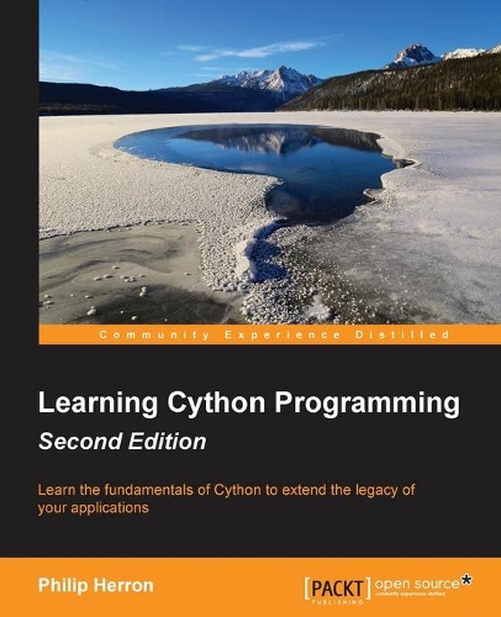 Learning Cython Programming Second Edition by Philip Herron (English ...