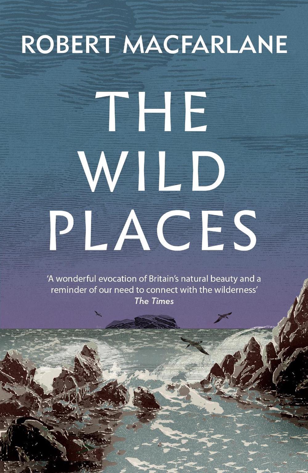 Wild Places by Robert Macfarlane (English) Paperback Book ...