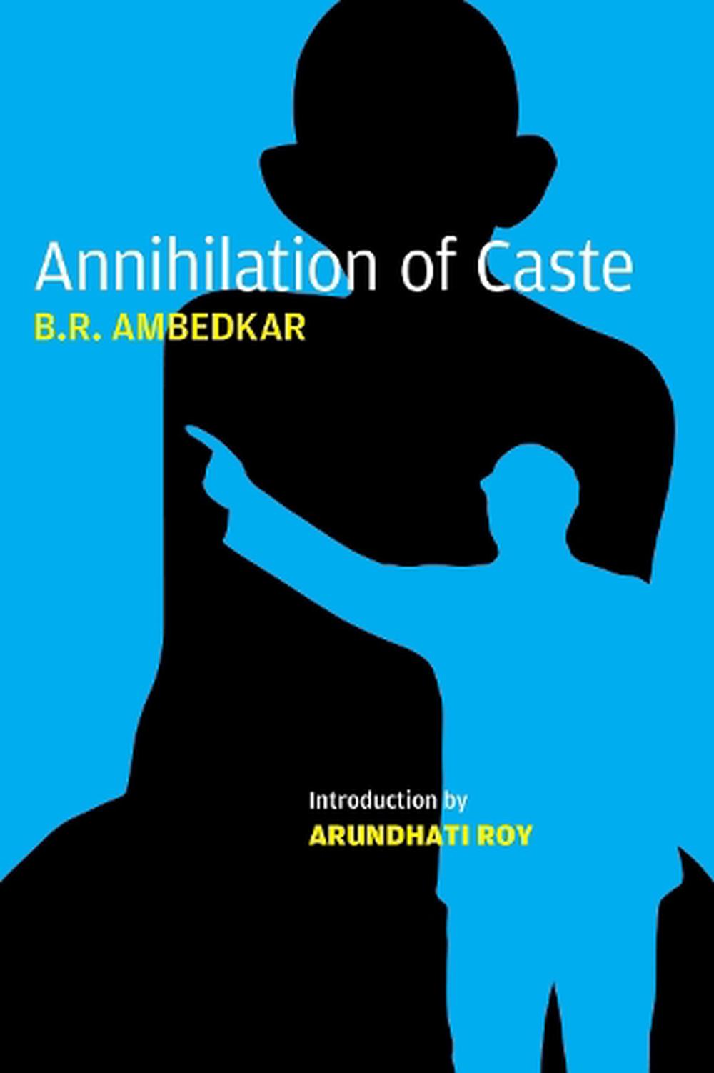 what is the central thesis of annihilation of caste