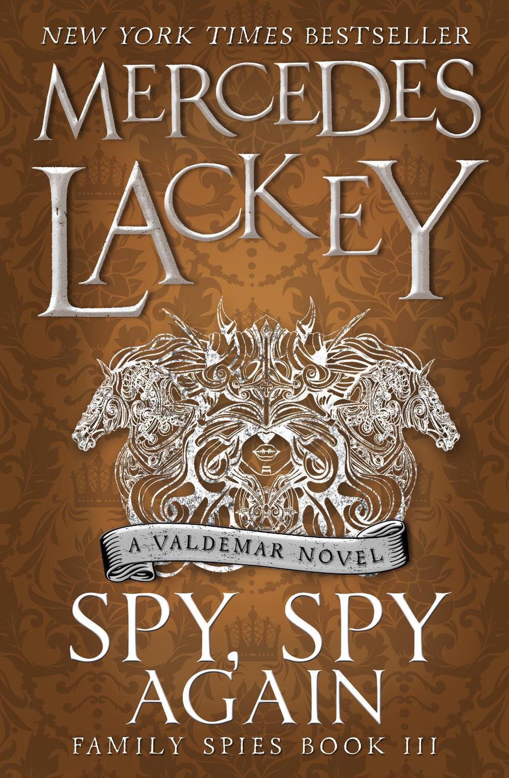 Spy, Spy Again (family Spies #3): Family Spies Book III by Mercedes
