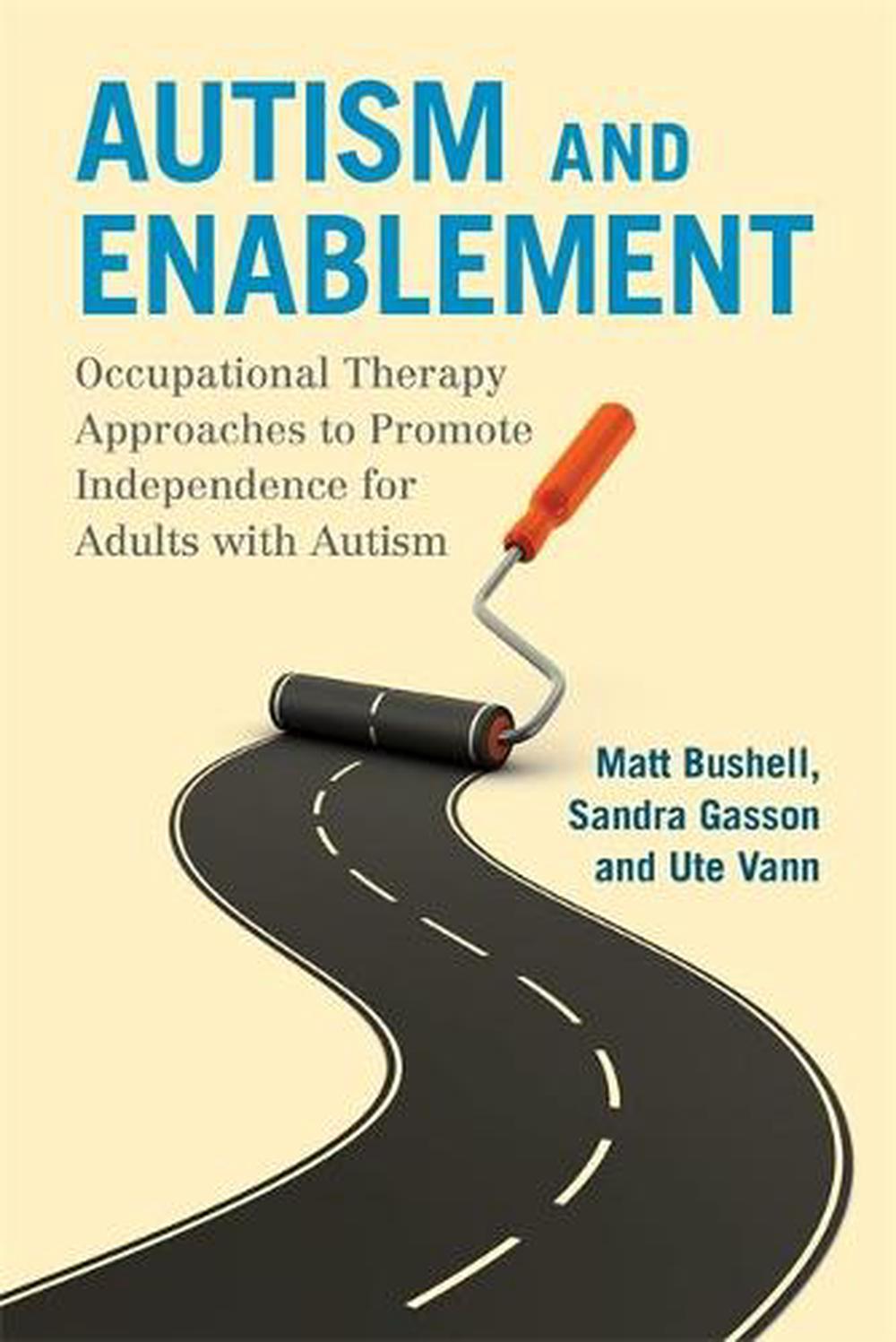 Autism And Enablement Occupational Therapy Approaches To Promote