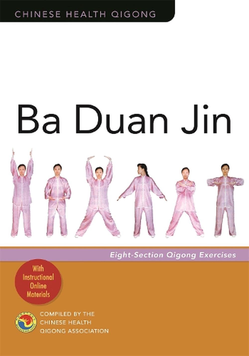 Ba Duan Jin: Eight-Section Qigong Exercises By Chinese Health Qigong ...