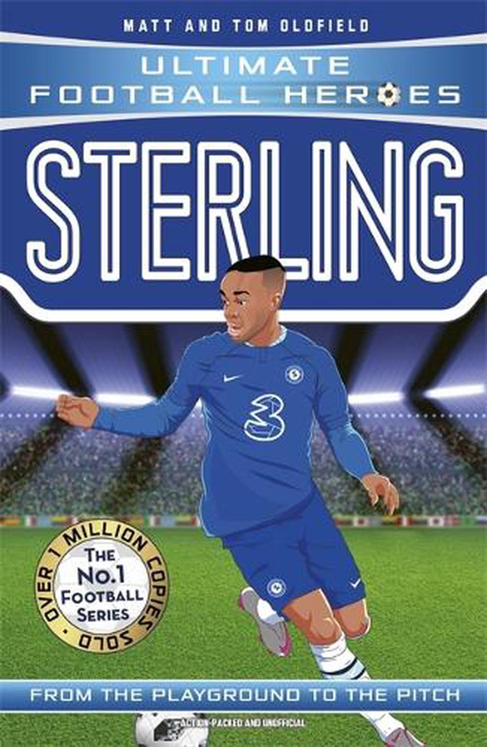 Sterling (ultimate Football Heroes) - Collect Them All! By Matt & Tom ...