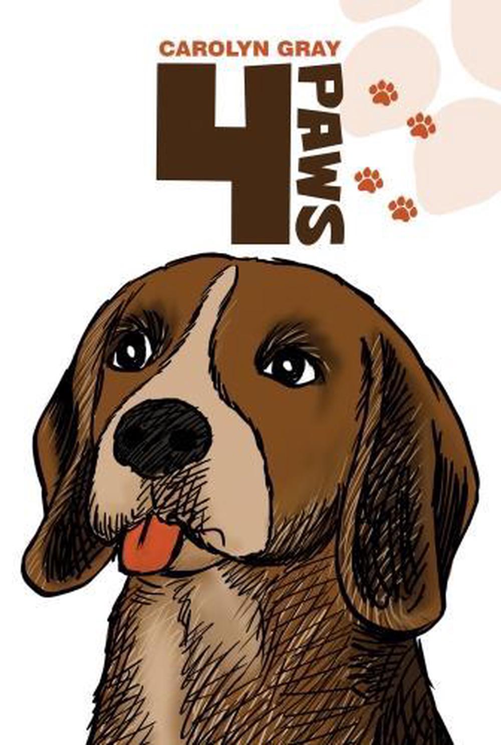 4 Paws by Carolyn Gray Hardcover Book Free Shipping! 4 Paws by Carolyn Gray Hardcover Book Free Shipping!