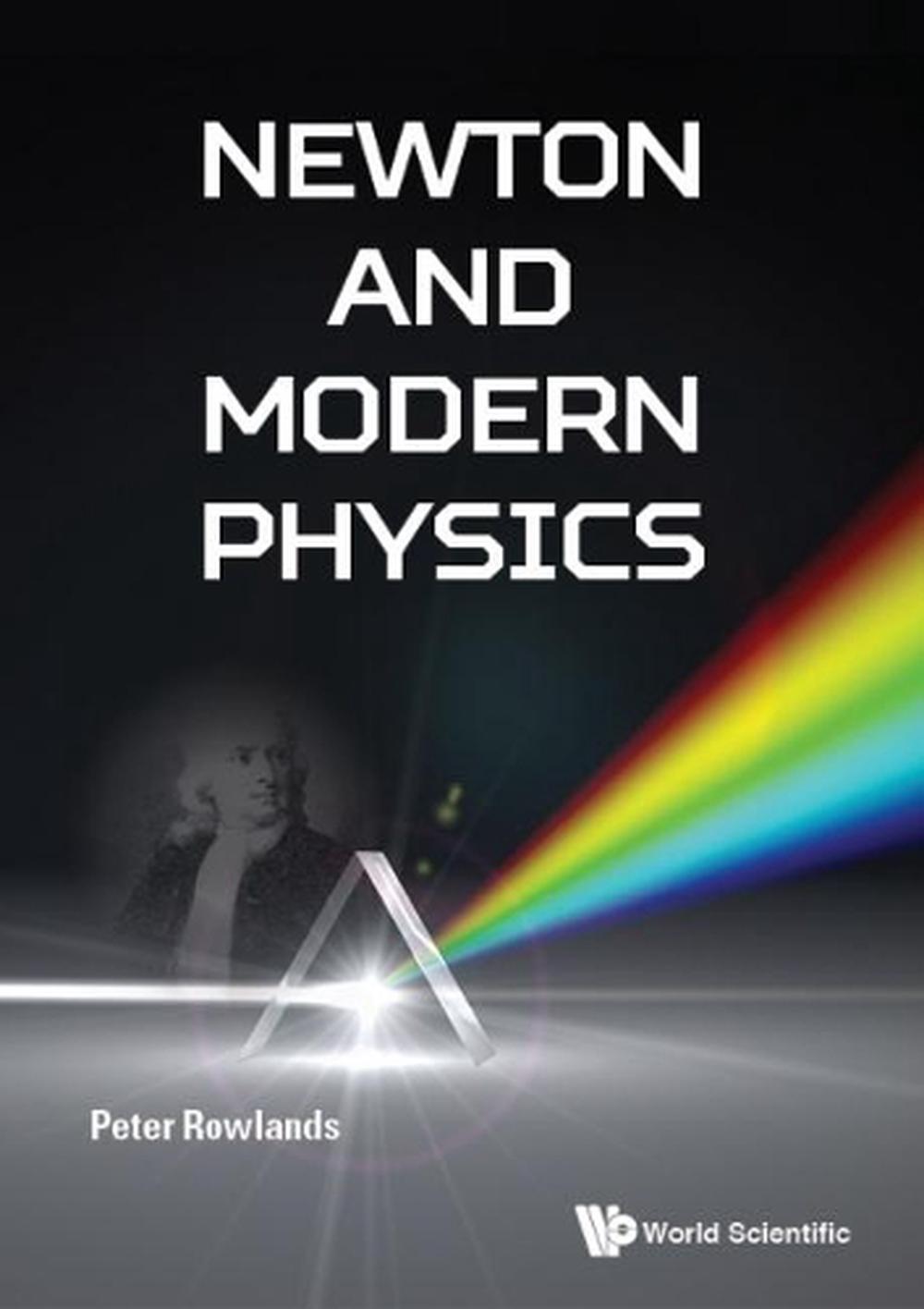 Newton And Modern Physics by Peter Rowlands (English) Hardcover Book