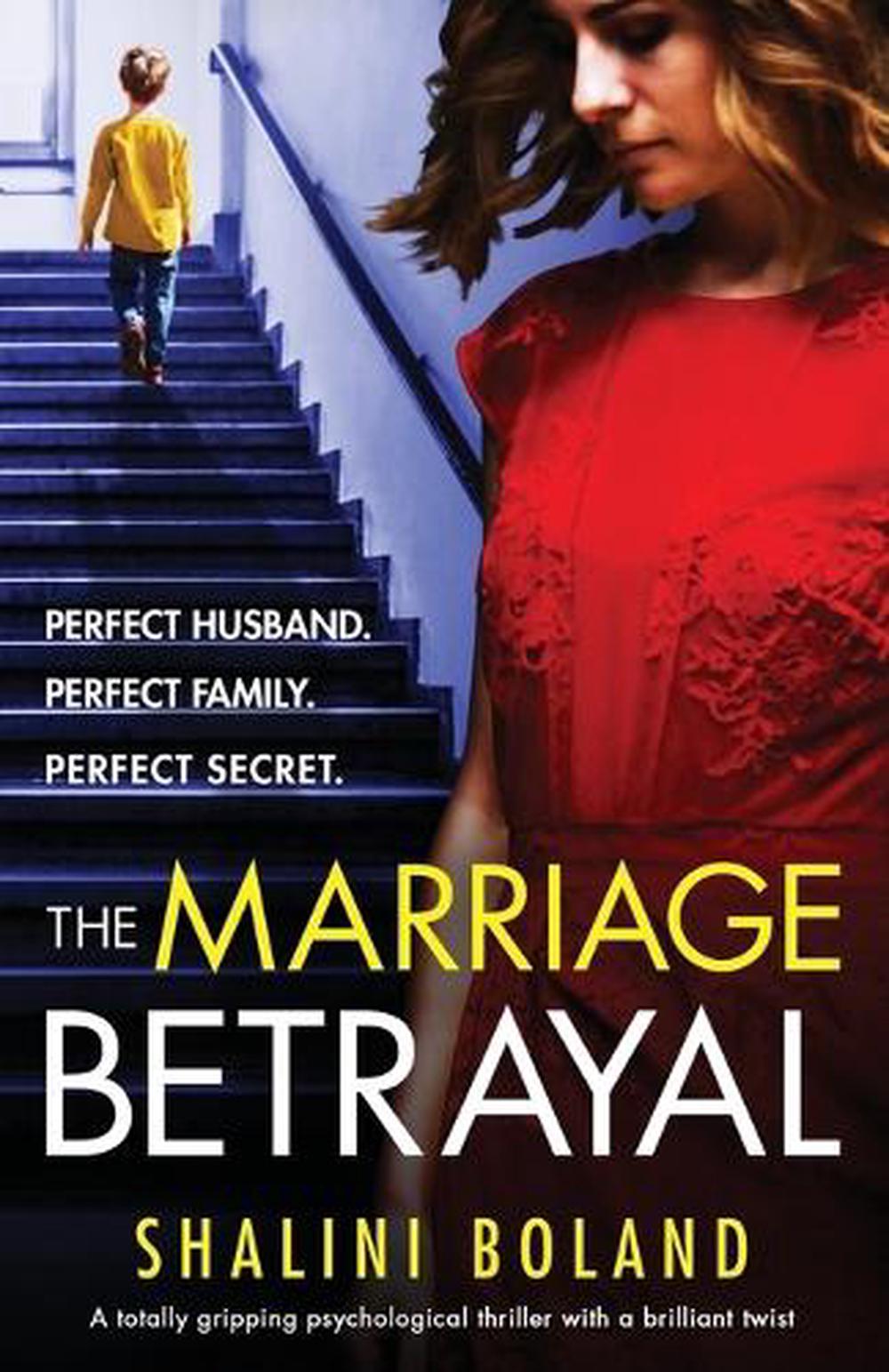 Marriage Betrayal A Totally Gripping And Heart Stopping Psychological 