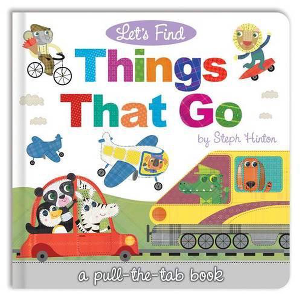 Let's Find Things That Go by Sally Hopgood (English) Board Books Book ...