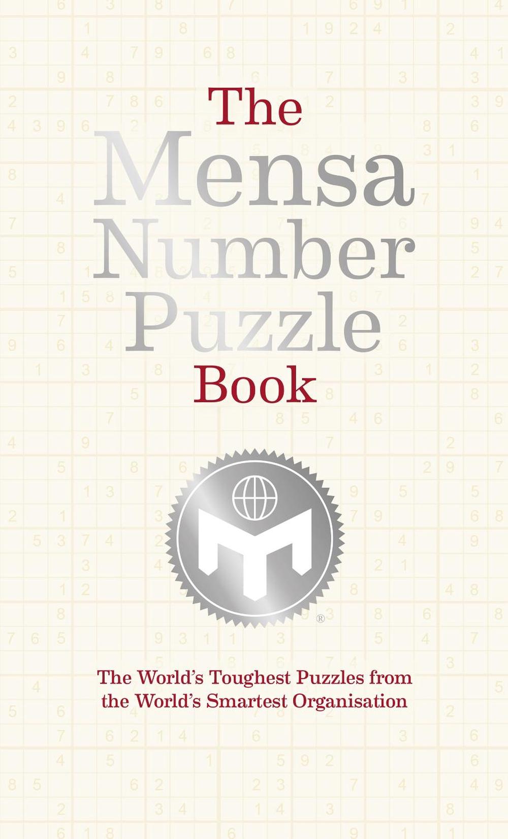 Mensa Number Puzzle Book: The World's Toughest Puzzles by N.A. (English ...