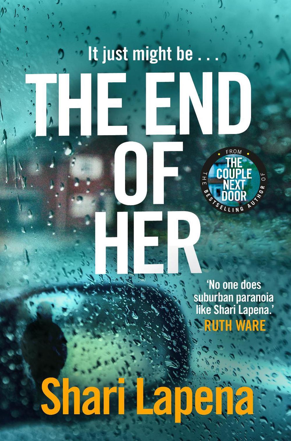 End of Her A Novel by Shari Lapena (English) Hardcover