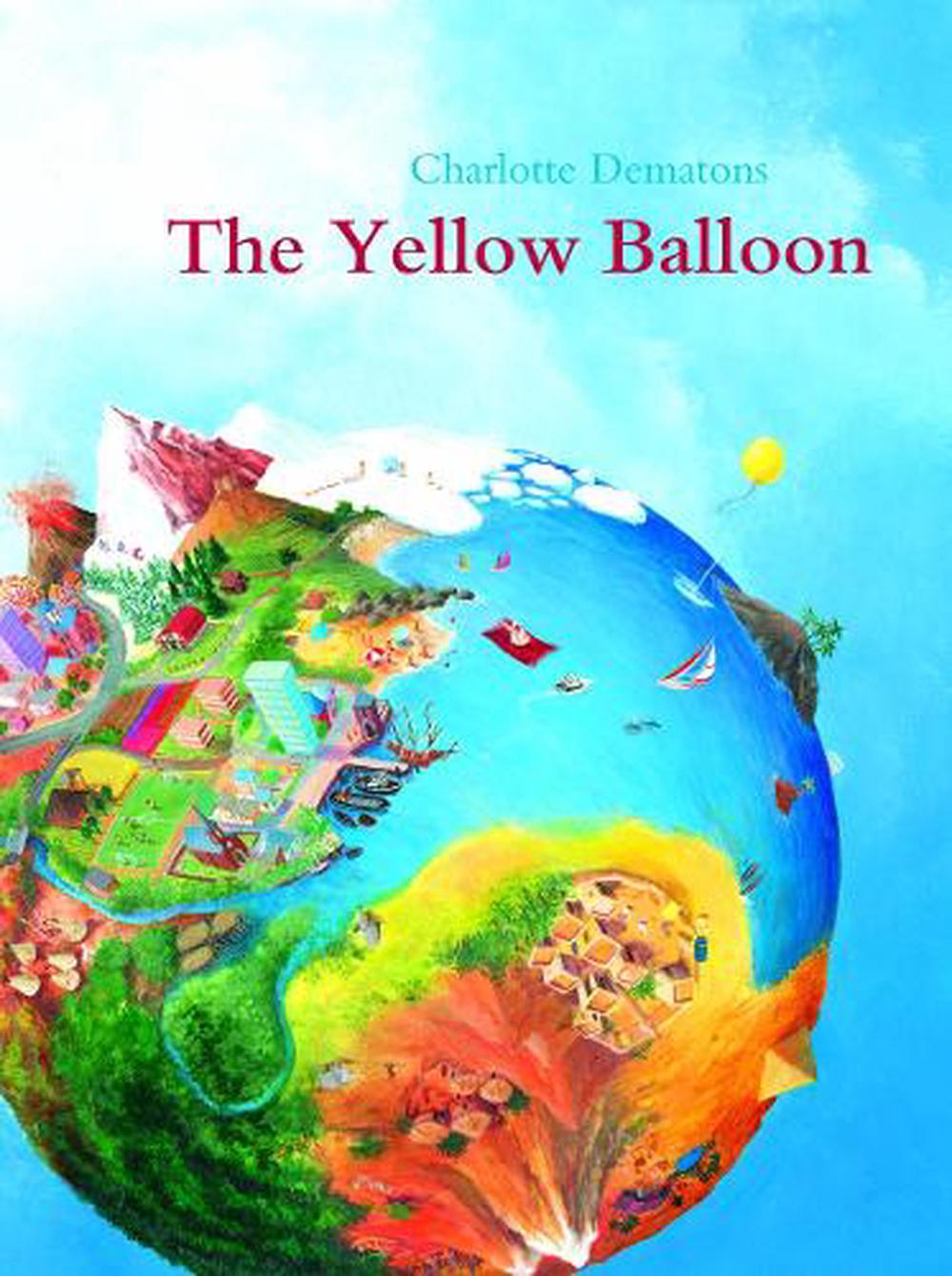 The Yellow Balloon by Charlotte Dematons (English) Hardcover Book Free