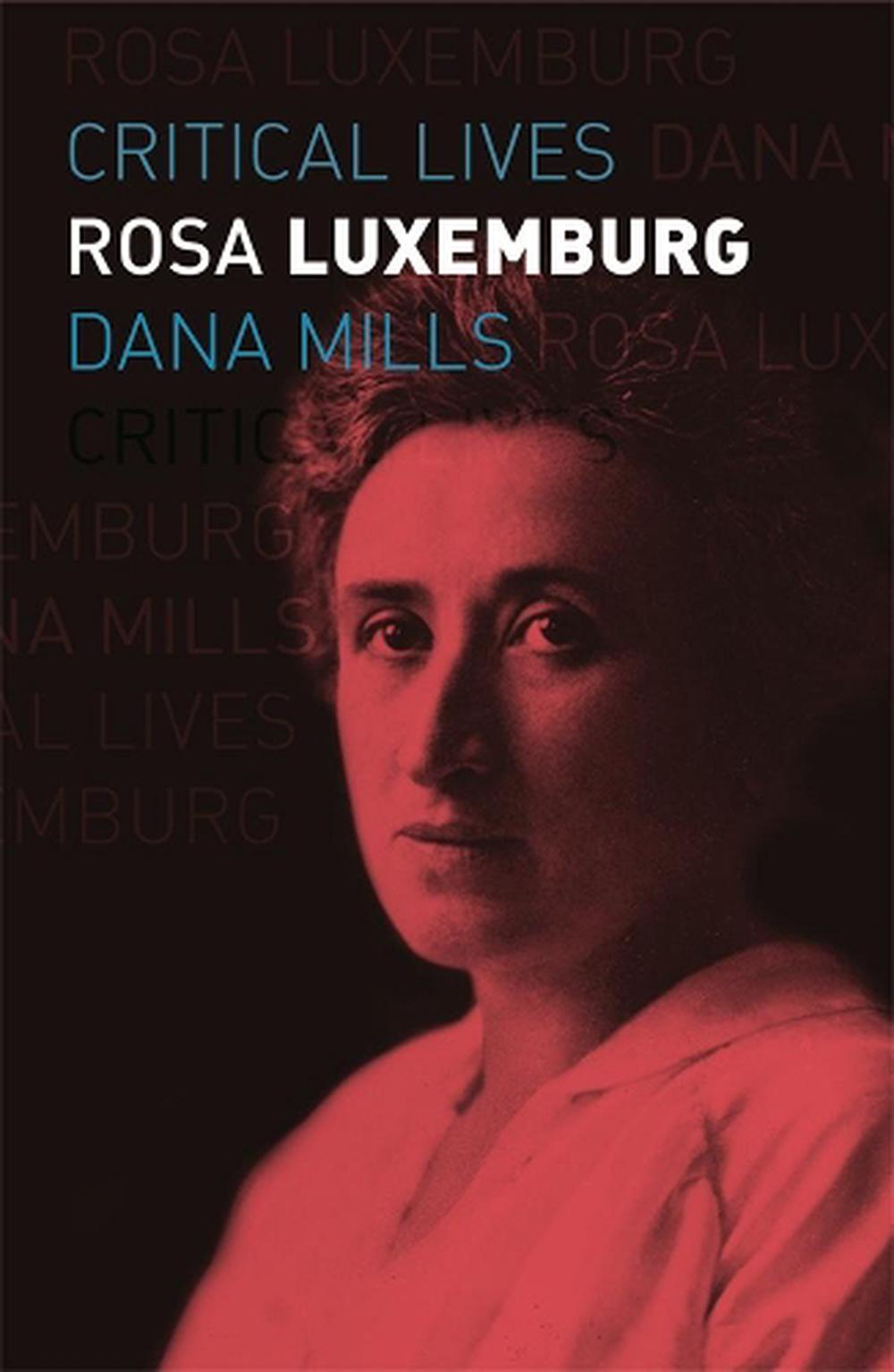 Rosa Luxemburg by Dana Mills (English) Paperback Book Free Shipping ...