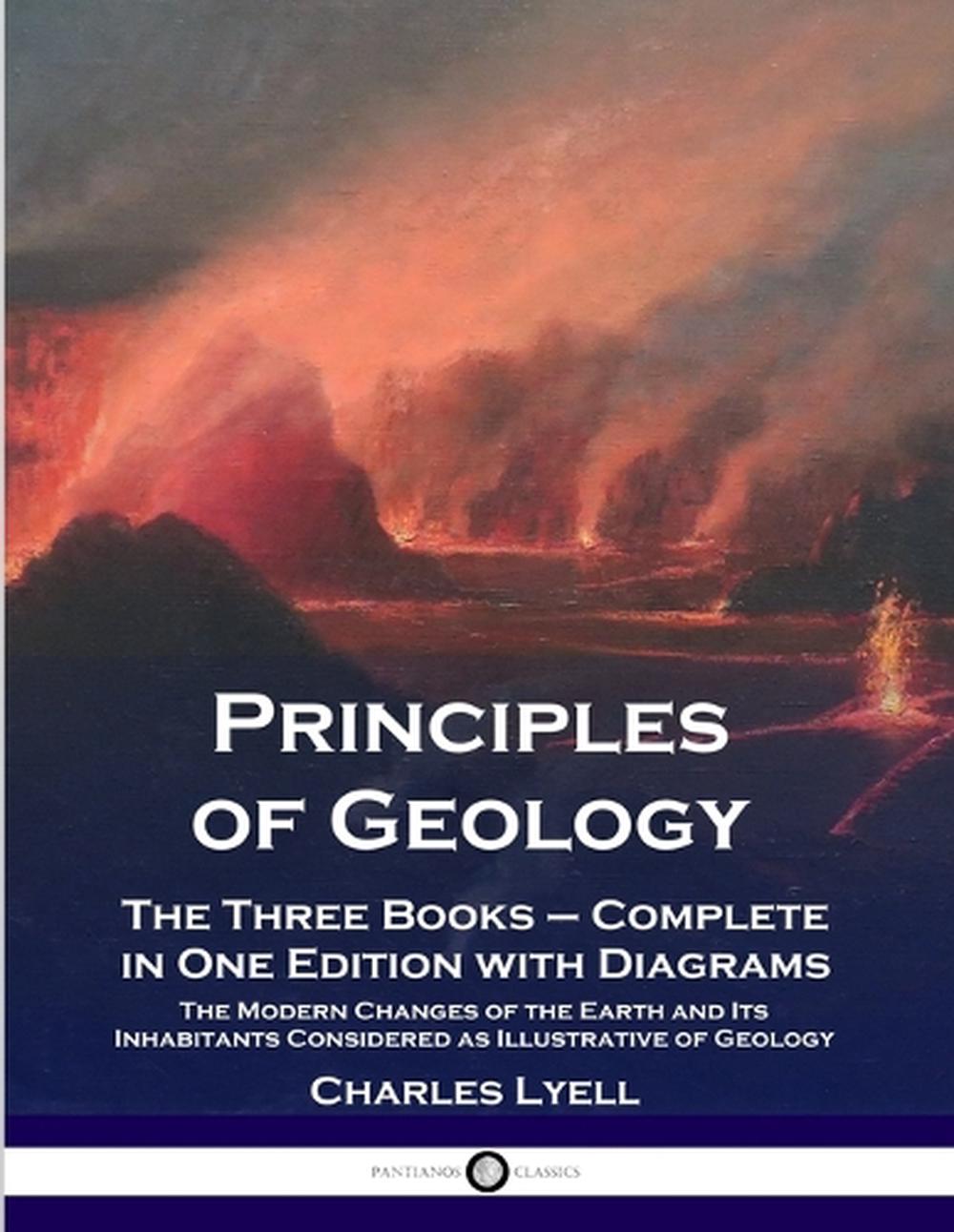 Principles of Geology The Three Books Complete in One Edition with