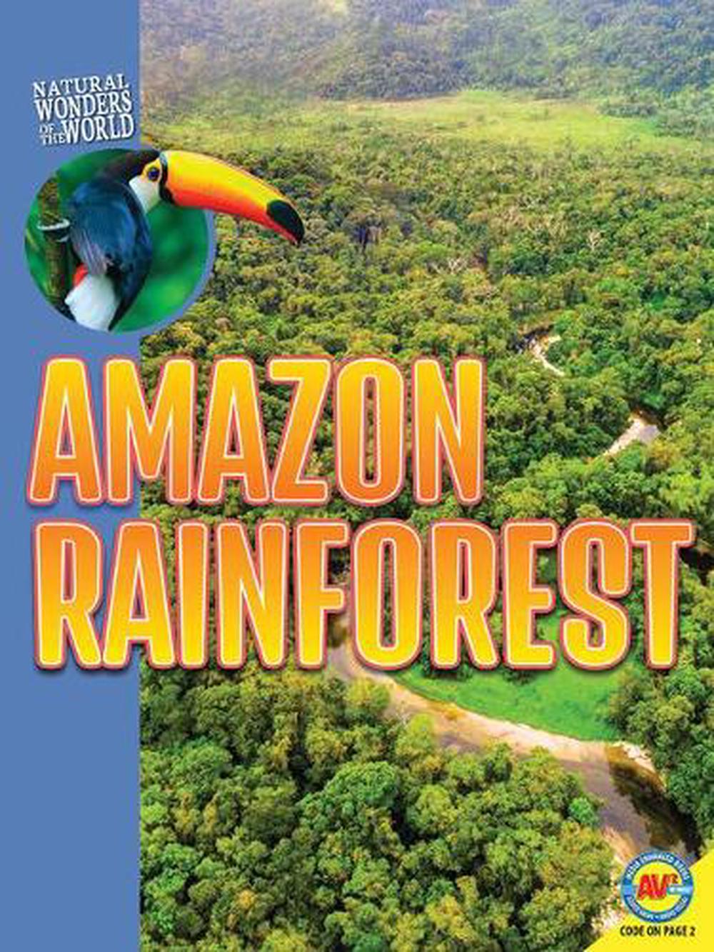 Amazon Rainforest by Galadriel Watson (English) Library Binding Book ...